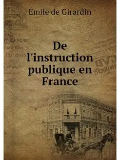 De l'instruction publique en France