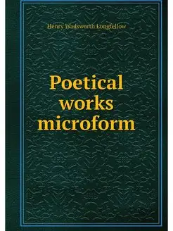 Poetical works microform