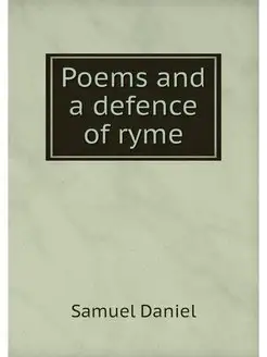 Poems and a defence of ryme