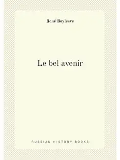 Le bel avenir