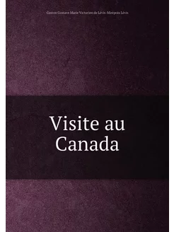 Visite au Canada