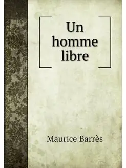 Un homme libre