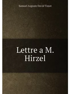 Lettre a M. Hirzel