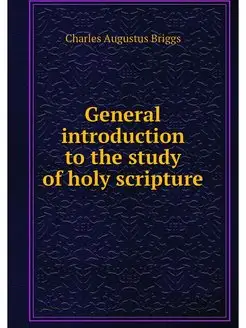 General introduction to the study of