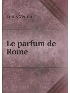 Le parfum de Rome