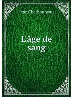 L'age de sang