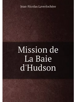 Mission de La Baie d'Hudson