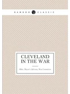 Cleveland in the war