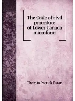 The Code of civil procedure of Lower