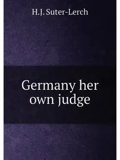 Germany her own judge