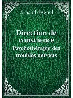 Direction de conscience. Psychotherap