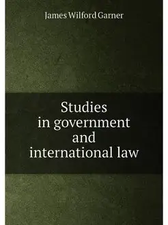 Studies in government and international law