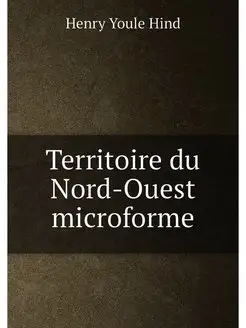 Territoire du Nord-Ouest microforme