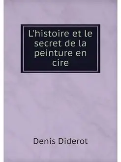 L'histoire et le secret de la peintur