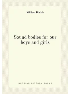 Sound bodies for our boys and girls