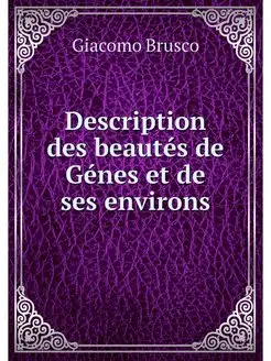 Description des beautes de Genes et d