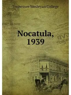 Nocatula, 1939