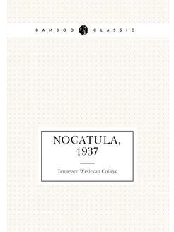 Nocatula, 1937