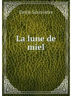 La lune de miel