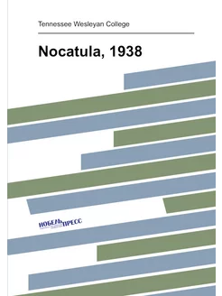 Nocatula, 1938