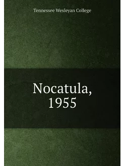 Nocatula, 1955