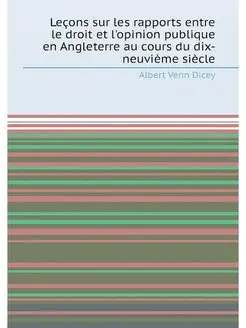 Leçons sur les rapports entre le droit et l'opinion