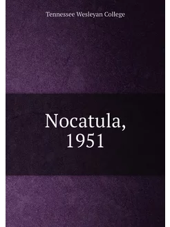 Nocatula, 1951