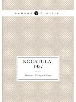 Nocatula, 1957