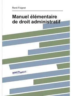 Manuel élémentaire de droit administratif