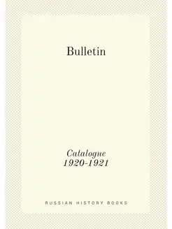 Bulletin. Catalogue 1920-1921