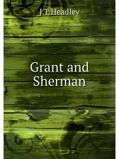 Grant and Sherman