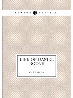 Life of Daniel Boone