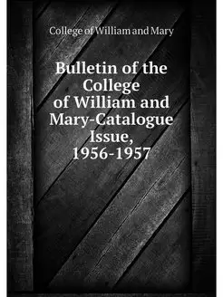 Bulletin of the College of William an