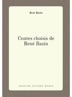 Contes choisis de René Bazin