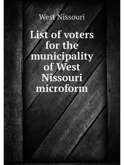 List of voters for the municipality of West Nissouri