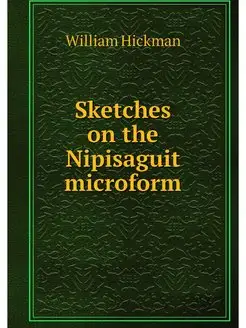 Sketches on the Nipisaguit microform