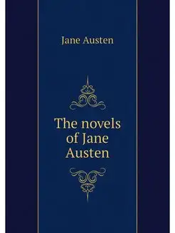 The novels of Jane Austen. Volume 5