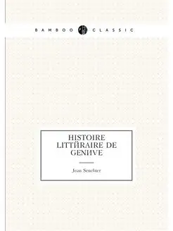 Histoire littéraire de Genève