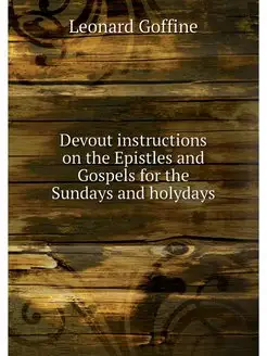 Devout instructions on the Epistles a