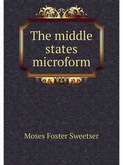 The middle states microform