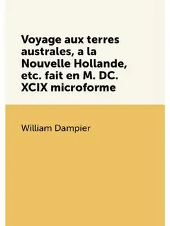 Voyage aux terres australes, a la Nouvelle Hollande