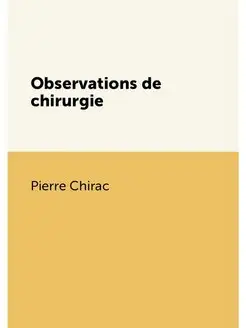 Observations de chirurgie