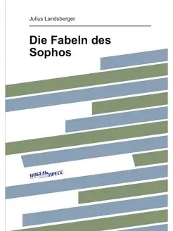 Die Fabeln des Sophos