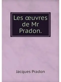 Les oeuvres de Mr Pradon