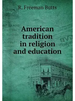 American tradition in religion and ed