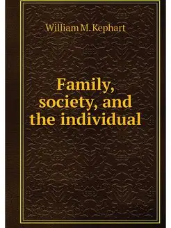 Family, society, and the individual