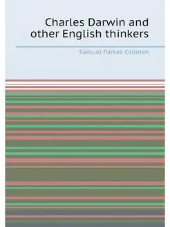 Charles Darwin and other English thinkers