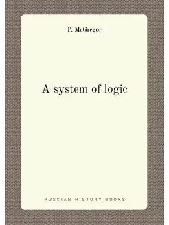 A system of logic