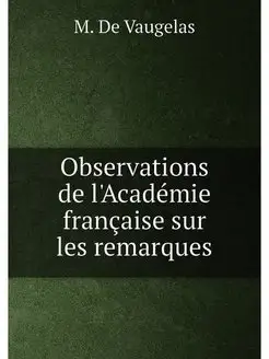 Observations de l'Academie francaise