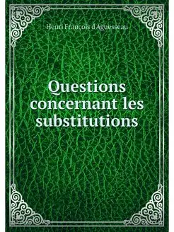 Questions concernant les substitutions